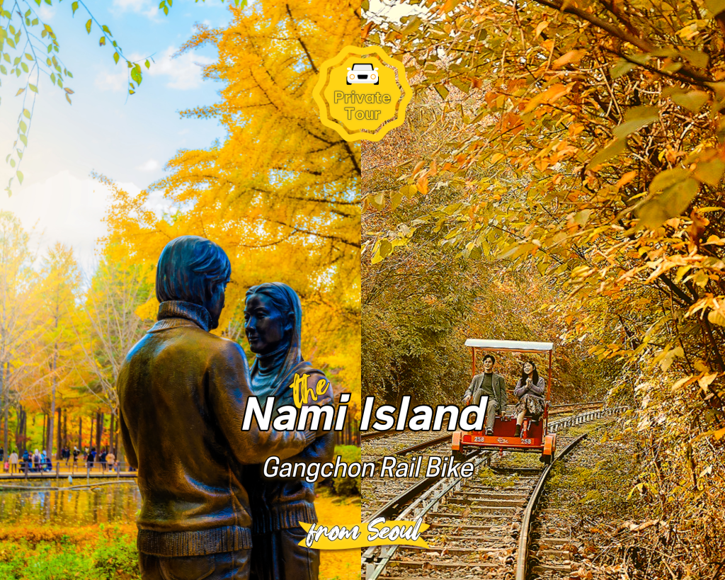  Nami Island · Gangchon Rail Bike PrivateTour