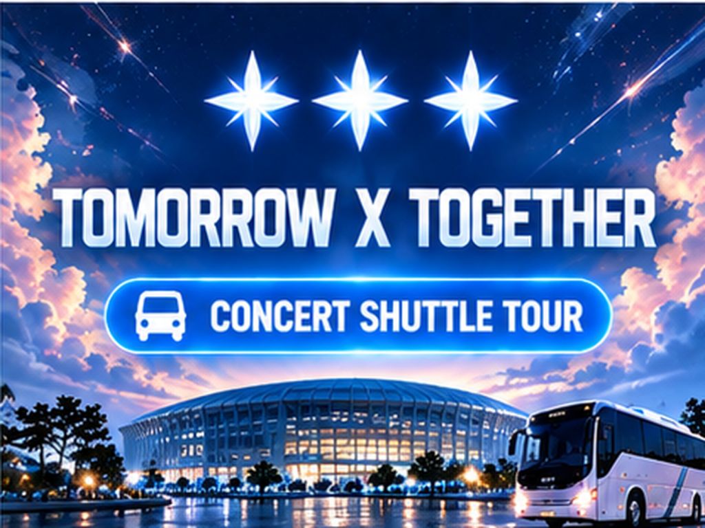 [TXT] WORLD TOUR <STEAL THE WIND> in Seoul | KSPO DOME Shuttle Tour (Seoul one-way / Gimpo,Incheon Airport) 