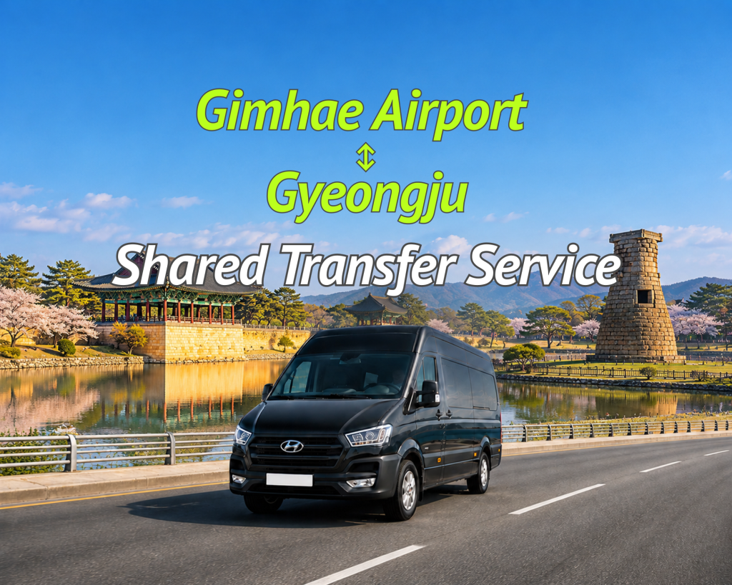 Gimhae Airport↔Gyeongju Shared Transfer Service
