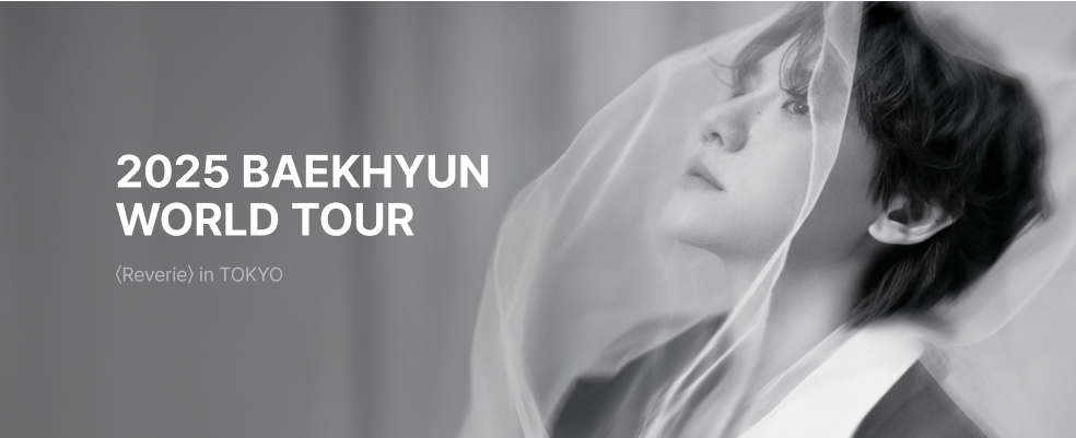 2025 BAEKHYUN WORLD TOUR 〈Reverie〉 in TOKYO