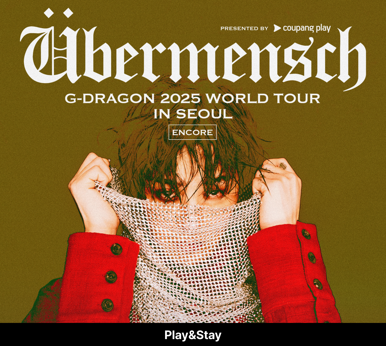 [Play＆Stay] G-DRAGON