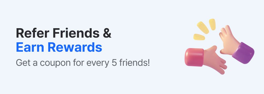 Refer Friends & Earn Rewards! The more friends you invite, the greater the rewards!