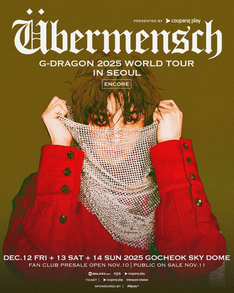 G-DRAGON WORLD TOUR Übermensch Encore | NOL World (interpark global)