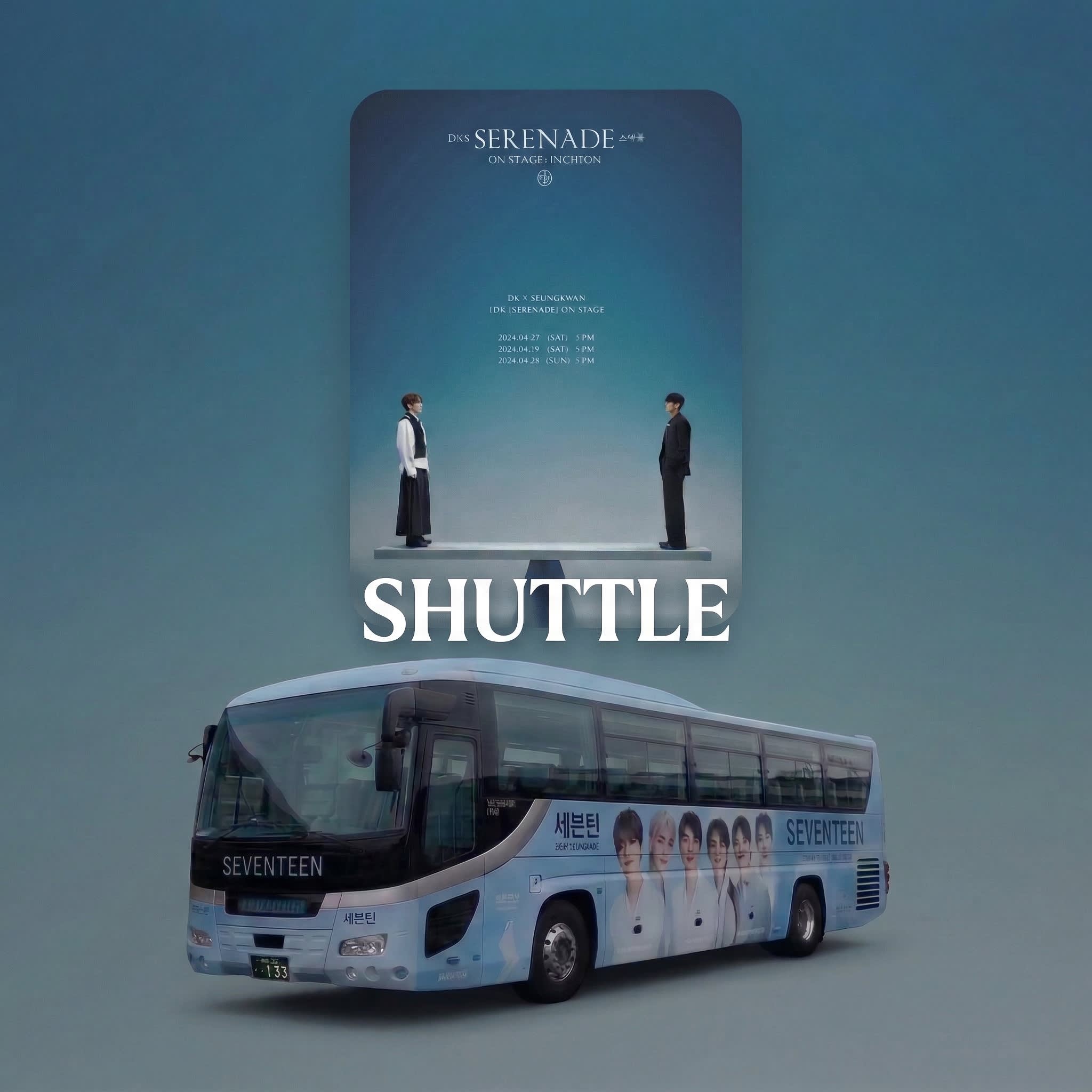 DxS [SERENADE] ON STAGE Concert 接驳车 : 首尔往返 & 仁川机场下车