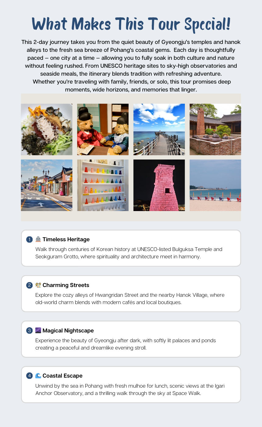 Gyeongju & Pohang 2D1N Heritage tour