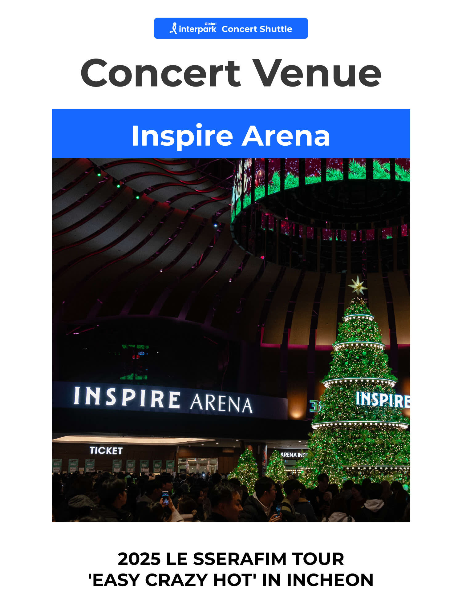 [Seoul] 2025 LE SSERAFIM TOUR 'EASY CRAZY HOT' IN INCHEON 向けシャトル