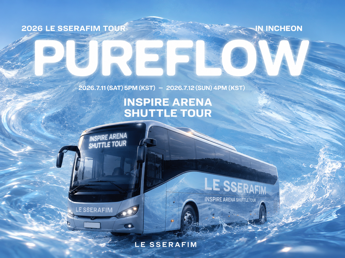 [LE SSERAFIM]TOUR ‘PUREFLOW’ IN INCHEON : 仁川 Inspire Arena 至首尔往返/单程，仁川机场. KPOP接驳巴士之旅