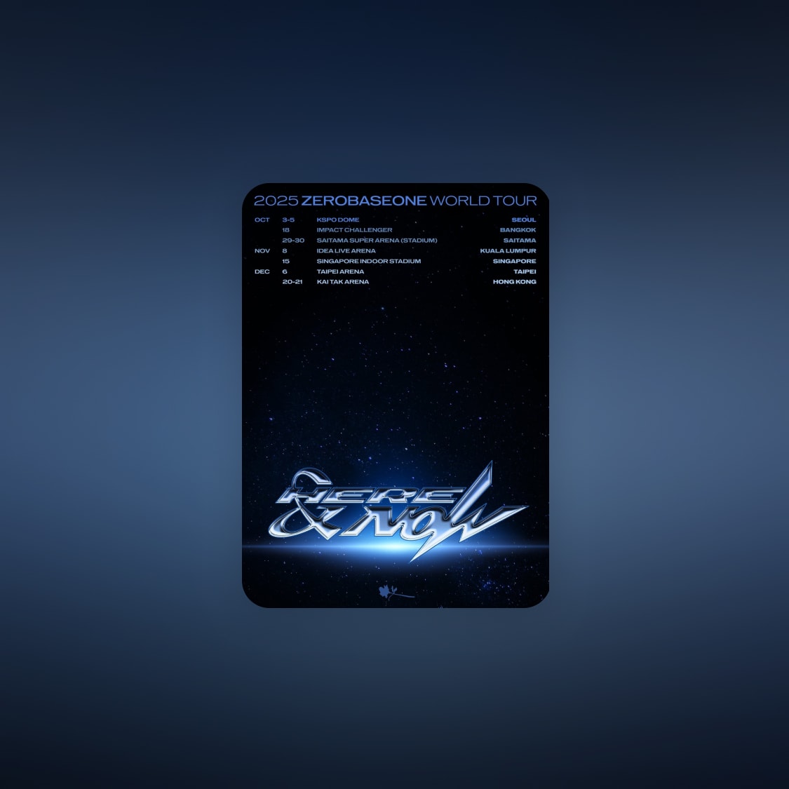 2025 ZEROBASEONE WORLD TOUR [HERE＆NOW] | NOL World (interpark global)