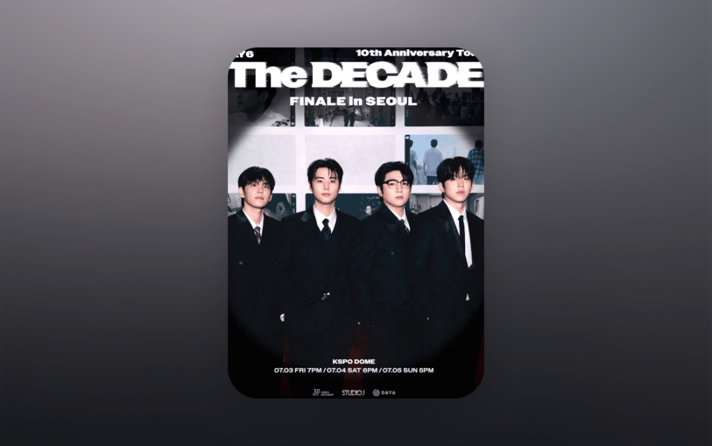 DAY6 10th Anniversary Tour Finale in Seoul | NOL World