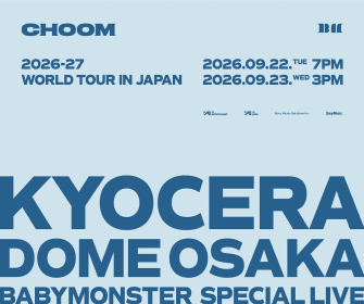 [Play&Stay] 2026-27 BABYMONSTER WORLD TOUR [춤(CHOOM)] IN JAPAN + Hotels